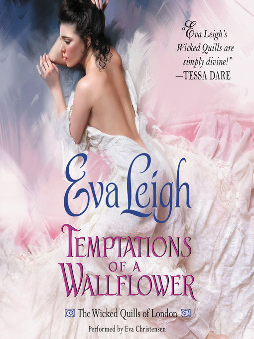Title details for Temptations of a Wallflower by Eva Leigh - Available